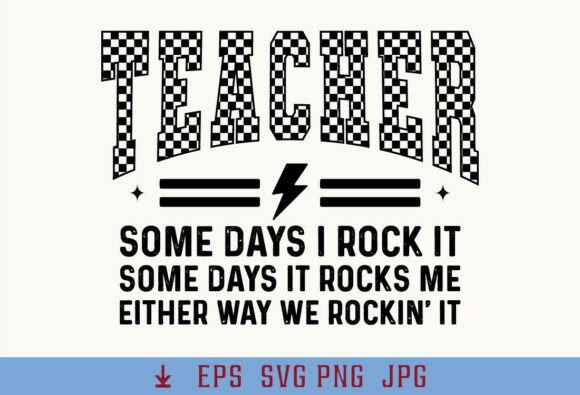 Checkered Teacher Quote Graphics for T-Shirt Designs