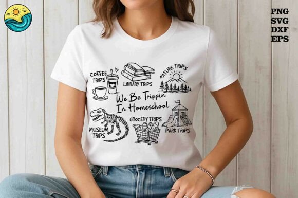We Be Trippin Homeschool SVG PNG: Graphics for T-Shirt Designs
